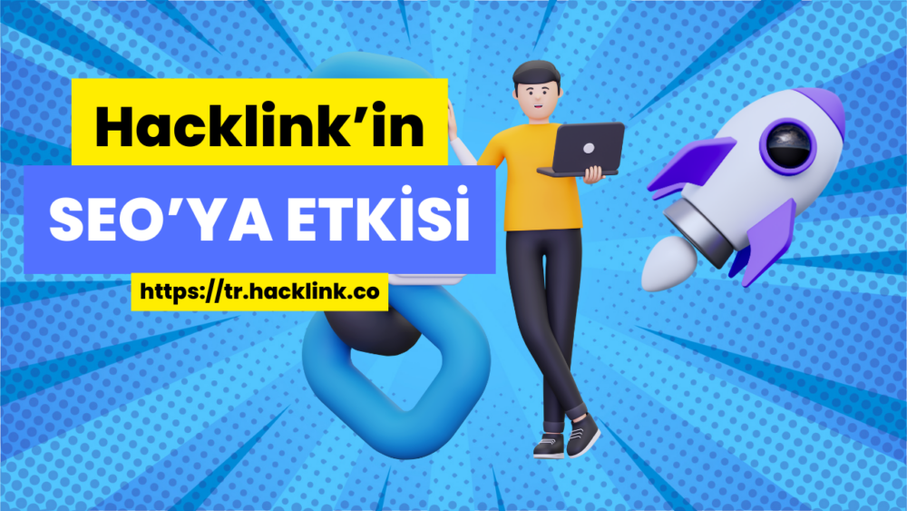 Hacklink’in Seo’ya Etkisi